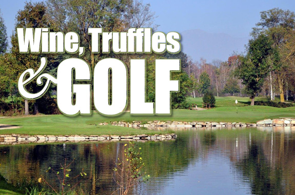 Wine, Truffles & Golf